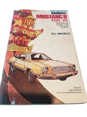 Book Chiltons Mustang II 1974-1976  Repair & Tune-Up Guide
